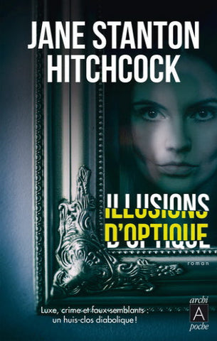 HITCHCOCK, Jane Stanton: Illusions d'optique
