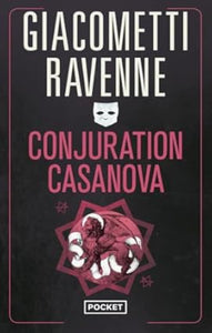 GIACOMETTI; RAVENNE: Conjuration Casanova