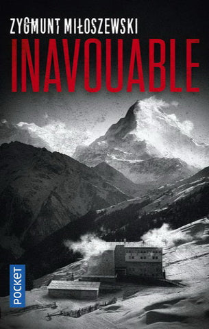 MILOSZEWSKI, Zygmunt: Inavouable