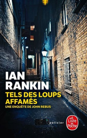 RANKIN, Ian: Tels des loups affamés