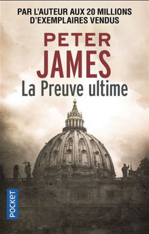 JAMES, Peter: La Preuve ultime