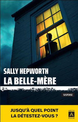 HEPWORTH, Sally: La belle-mère