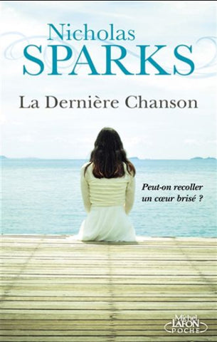 SPARKS, Nicholas: La Dernière Chanson