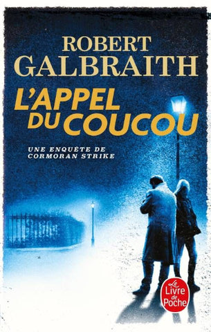 GALBRAITH, Robert: L'appel du coucou