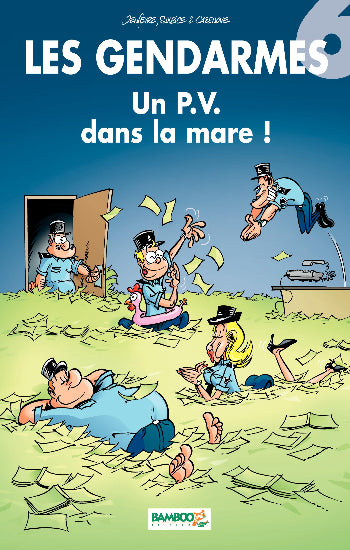 JENFEVRE; SULPICE; CAZENOVE: Les gendarmes Tome 6 : Un P.V. dans la mare !