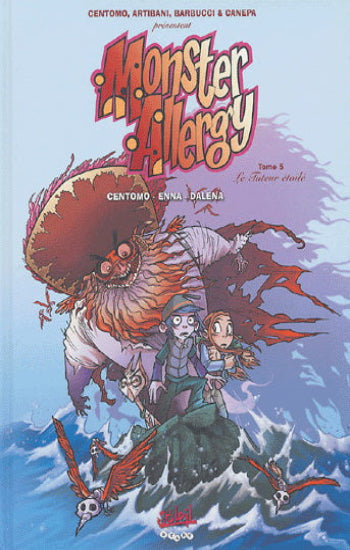 CENTOMO; ENNA; DALENA: Monster Allergy Tome 5 : Le Futeur étoilé