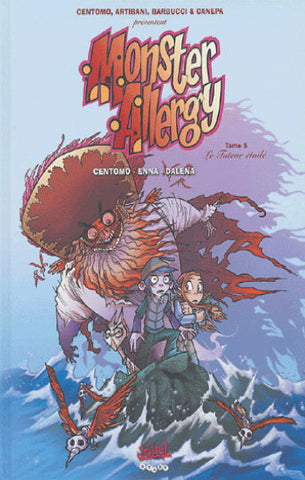CENTOMO; ENNA; DALENA: Monster Allergy Tome 5 : Le Futeur étoilé