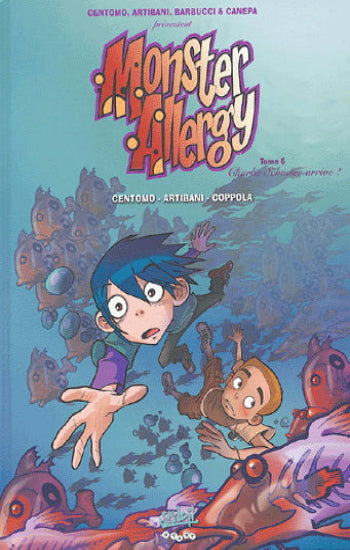 CENTOMO; ARTIBANI; COPPOLA: Monster Allergy Tome 6 : Charlie Schuster arrive