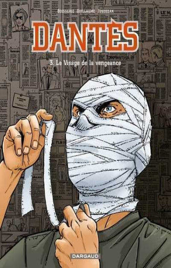 BOISSERIE; GUILLAUME; JUSZEZAK: Dantès Tome 3 : Le visage de la vengeance