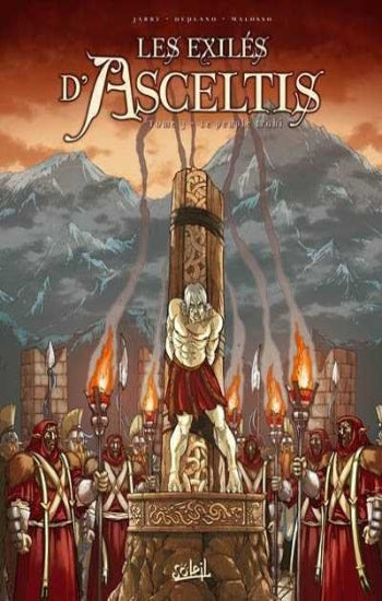 JARRY; DEPLANO;MALOSSO: Les exilés d'Asceltis (3 volumes)