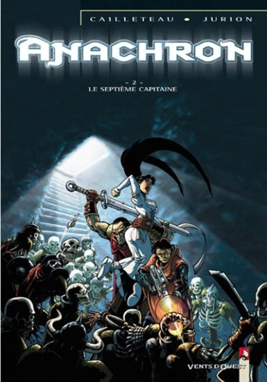 CAILLETEAU; JURION: Anachron  (6 volumes)