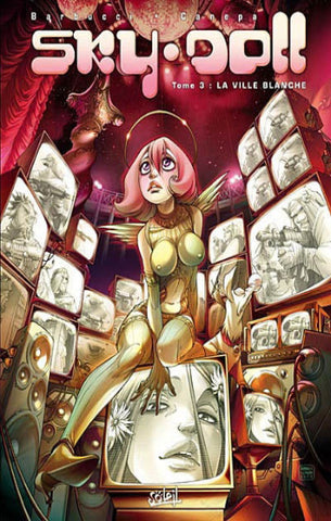 BARBUCCI; CANEPA: Sky-Doll Tome 3 : La ville blanche