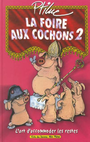 PTILUC: La foire aux cochons (3 volumes)