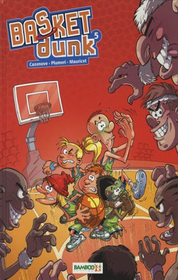 CAZENOVE; PLUMERI; MAURICET: Basket dunk  (7 volumes)