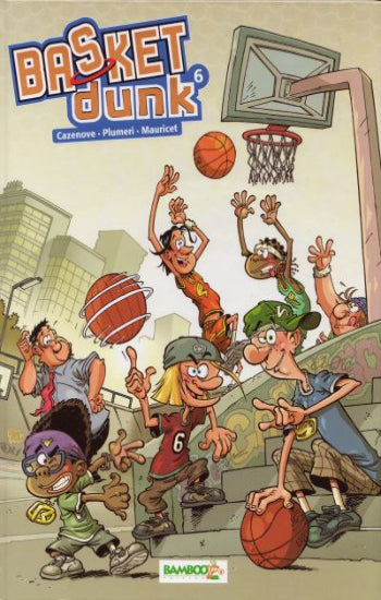 CAZENOVE; PLUMERI; MAURICET: Basket dunk  (7 volumes)