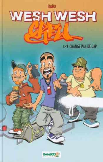 RUDO: Wesh Wesh Crew  (2 volumes)