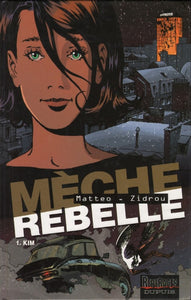 MATTEO; ZIDROU: Mèche rebelle