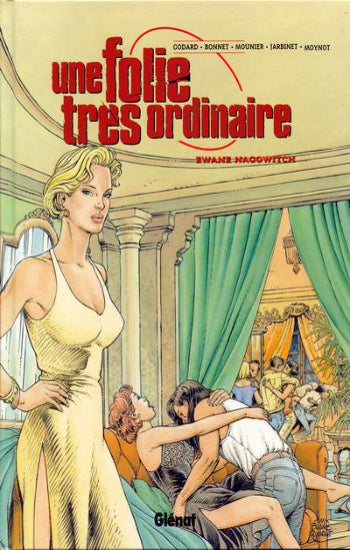 COLLECTIF: Une folie très ordinaire (4 volumes)