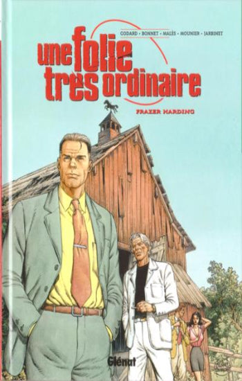 COLLECTIF: Une folie très ordinaire (4 volumes)