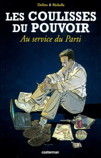 DELITTE; RICHELLE: Les coulisses du pouvoir  (8 volumes)