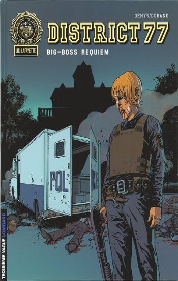 DENYS; DUGAND: District 77  (3 volumes)