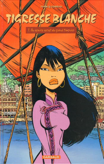 YANN; CONRAD: Tigresse blanche  (7 volumes)