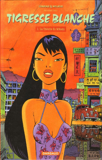 YANN; CONRAD: Tigresse blanche  (7 volumes)