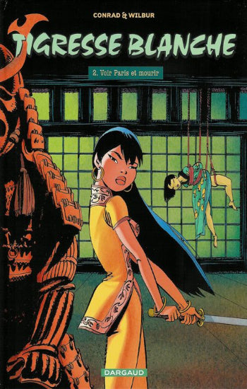 YANN; CONRAD: Tigresse blanche  (7 volumes)