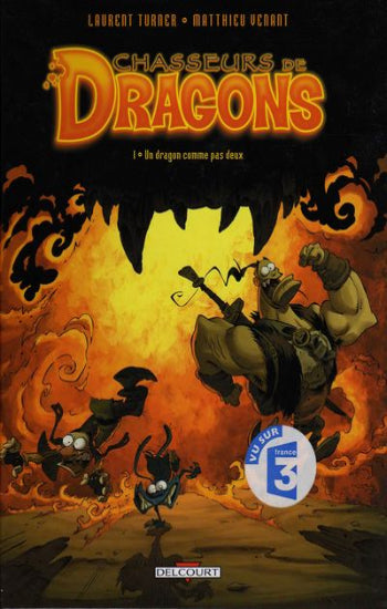 VENANT; TURNER; LECHUGA; LORIEN: Chasseurs de dragons  (2 volumes)