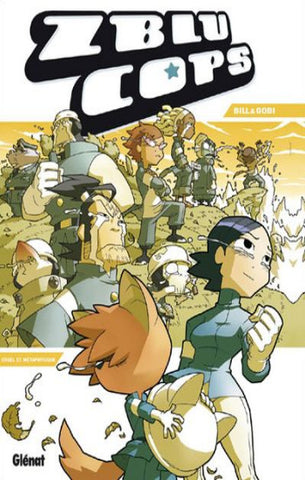BILL; GOBI: Zblucops Tome 2 : Cruel et métaphysique
