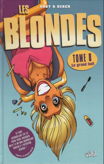 GABY; DZACK: Les blondes Tome 8 : Le grand huit