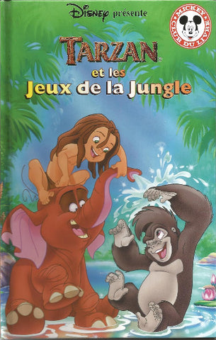 COLLECTIF: Mickey club du livre Disney - Tarzan et les jeux de la jungle