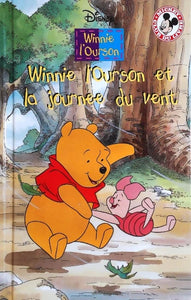 COLLECTIF: Mickey club du livre Disney - Winnie l'ouson et la journée du vent