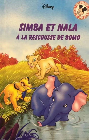 COLLECTIF: Mickey club du livre Disney - Simba et Nala à la rescousse de Bomo