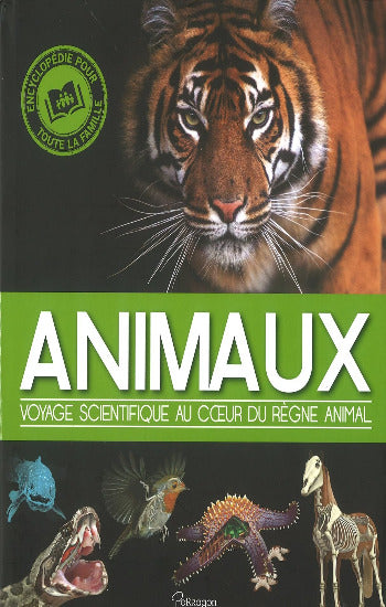 COLLECTIF: Animaux - voyage scientifique au coeur de règne aminal