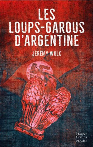 WULC, Jérémy: Les loups-garous d'Argentine