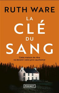 WARE, Ruth: La clé du sang