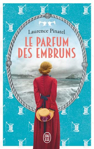 PINATEL, Laurence: Le parfum des embruns