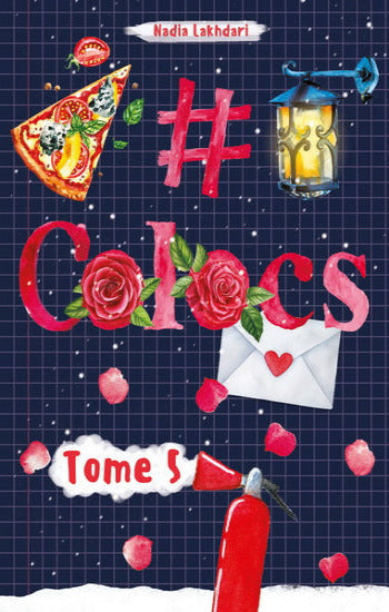 LAKHDARI ,Nadia: # Colocs Tome 5