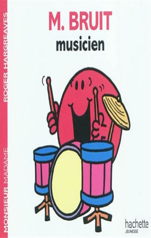 HARGREAVES, Roger: Monsieur Madame - M. Bruit musicien