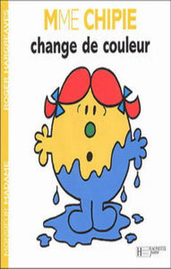 HARGREAVES, Roger: Monsieur Madame - Mme Chipie change de couleur