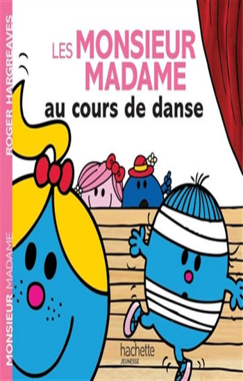 HARGREAVES, Roger: Monsieur Madame - Les Monsieur Madame au cours de danse