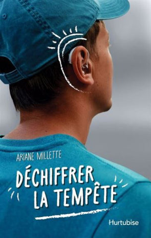 MILLETTE, Ariane: Déchiffrer la tempête