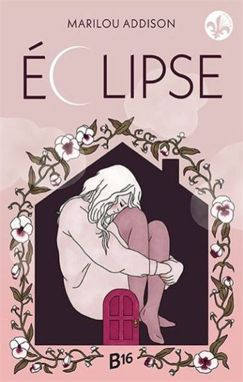 ADDISON, Marilou: Éclipse