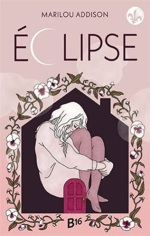 ADDISON, Marilou: Éclipse