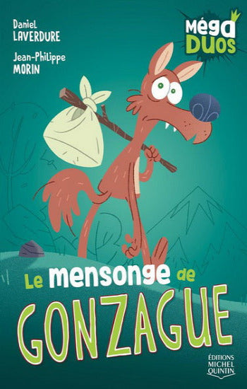 LAVERDURE, Daniel; MORIN, Jean-Philippe: Gonzague Tome 6 : Le mensonge de Gonzague
