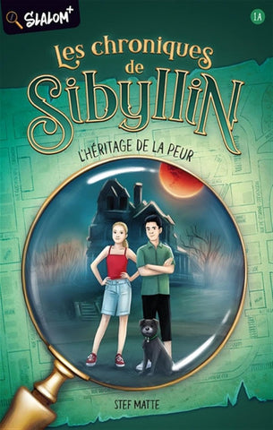 MATTE, Stef: Les chroniques de Sibyllin 1A : L'héritage de la peur