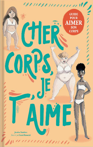 SANDERS, Jessica: Cher corps, je t'aime
