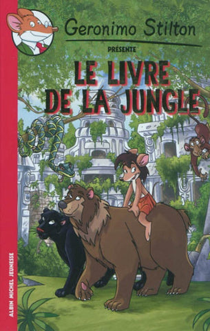 STILTON, Geronimo: Le livre de la jungle