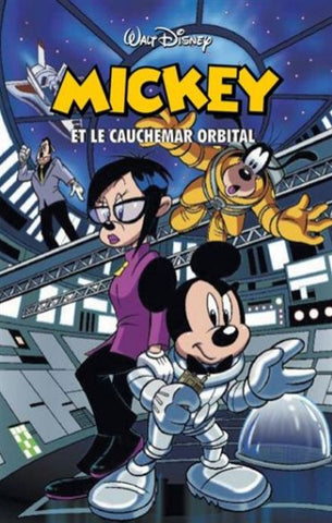 COLLECTIF: Walt Disney Tome 9 : Mickey et le cauchemar orbital